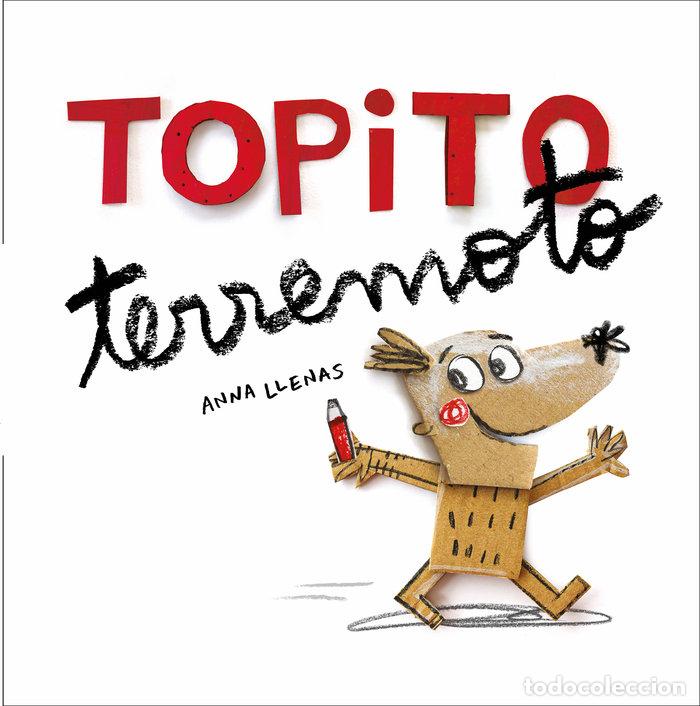 Libros: TOPITO TERREMOTO - LLENAS SERRA, ANNA