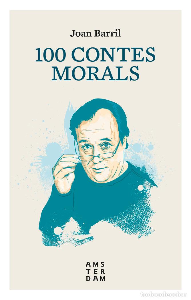 Livros: 100 CONTES MORALS 10 X 10 - BARRIL I CUIXART, JOAN