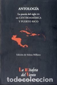 Livros: LA POESIA DEL S XX EN POESIA DE CENTROAMERICA Y PUERTO RICO - MILLARES, SELENA