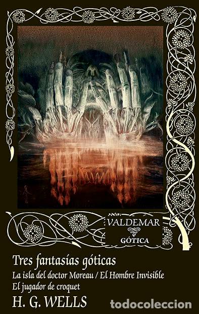Livros: TRES FANTASIAS GOTICAS - WELLS, HERBERT GEORGE