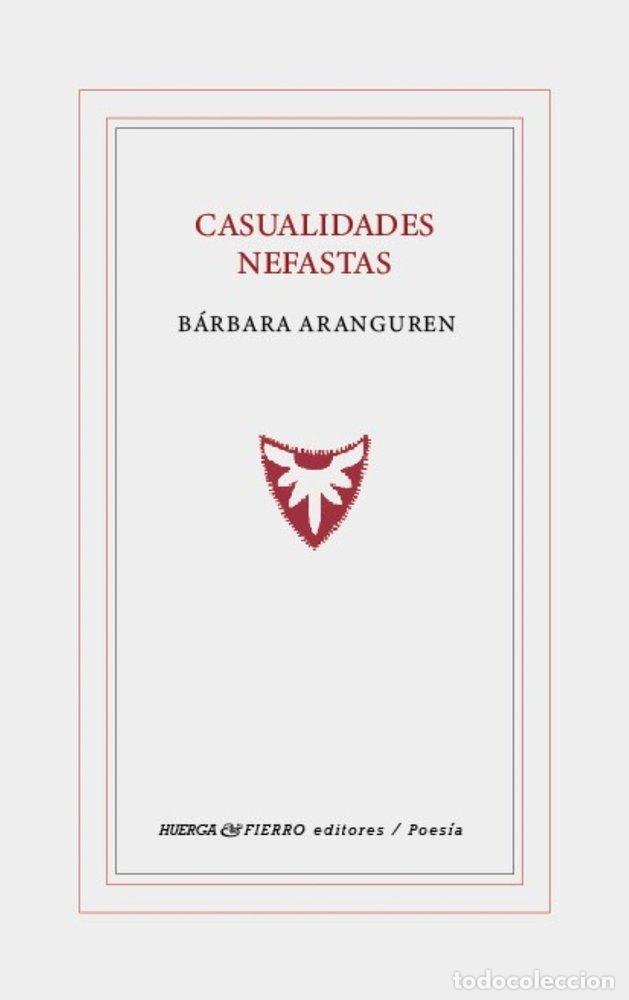 Livros: CASUALIDADES NEFASTAS - ARANGUREN, BARBARA
