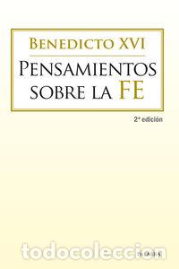 Livros: PENSAMIENTOS SOBRE LA FE - BENEDICTO XVI