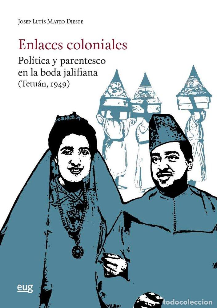 Livros: ENLACES COLONIALES - MATEO DIESTE, JOSEP LLUIS