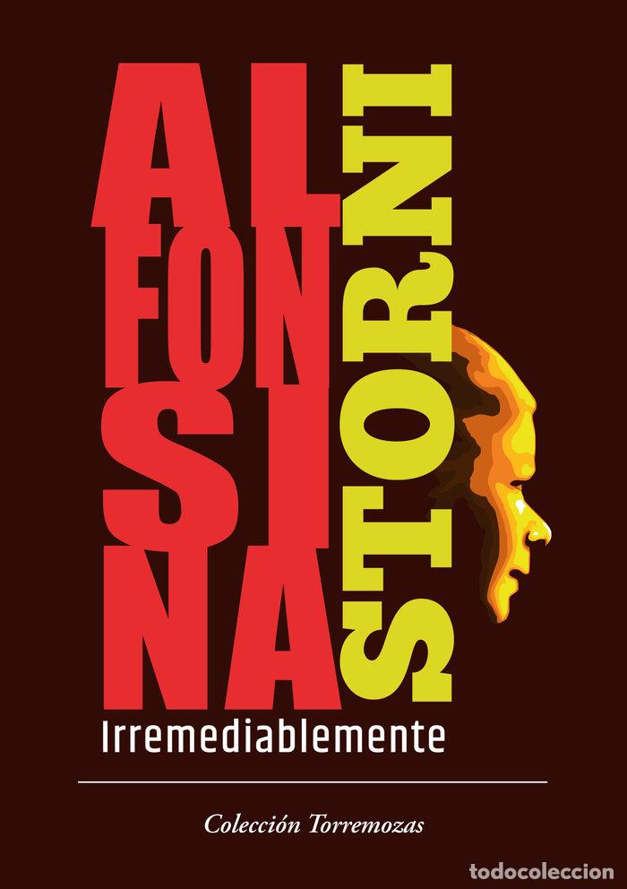 Livros: IRREMEDIABLEMENTE - STORNI, ALFONSINA