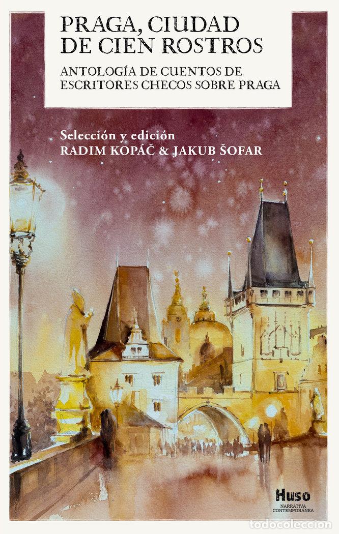 Libros: PRAGA CIUDAD DE CIEN ROSTROS - .