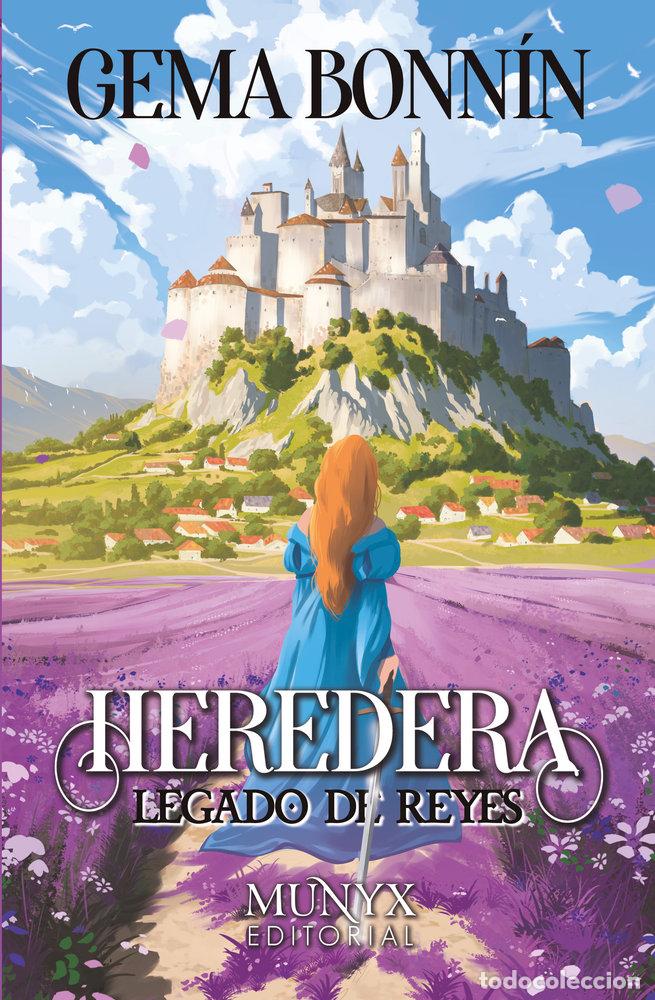 Libros: LEGADO DE REYES LA HEREDERA - BONNIN, GEMA