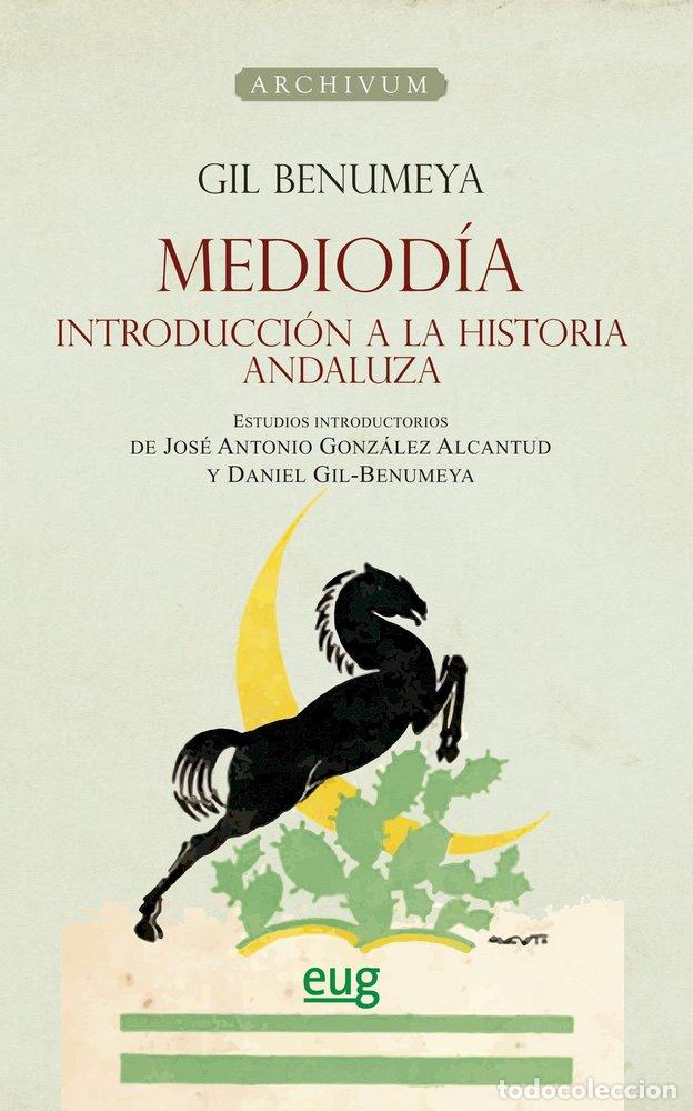 Libros: MEDIODIA - GIL BENUMEYA, RODOLFO