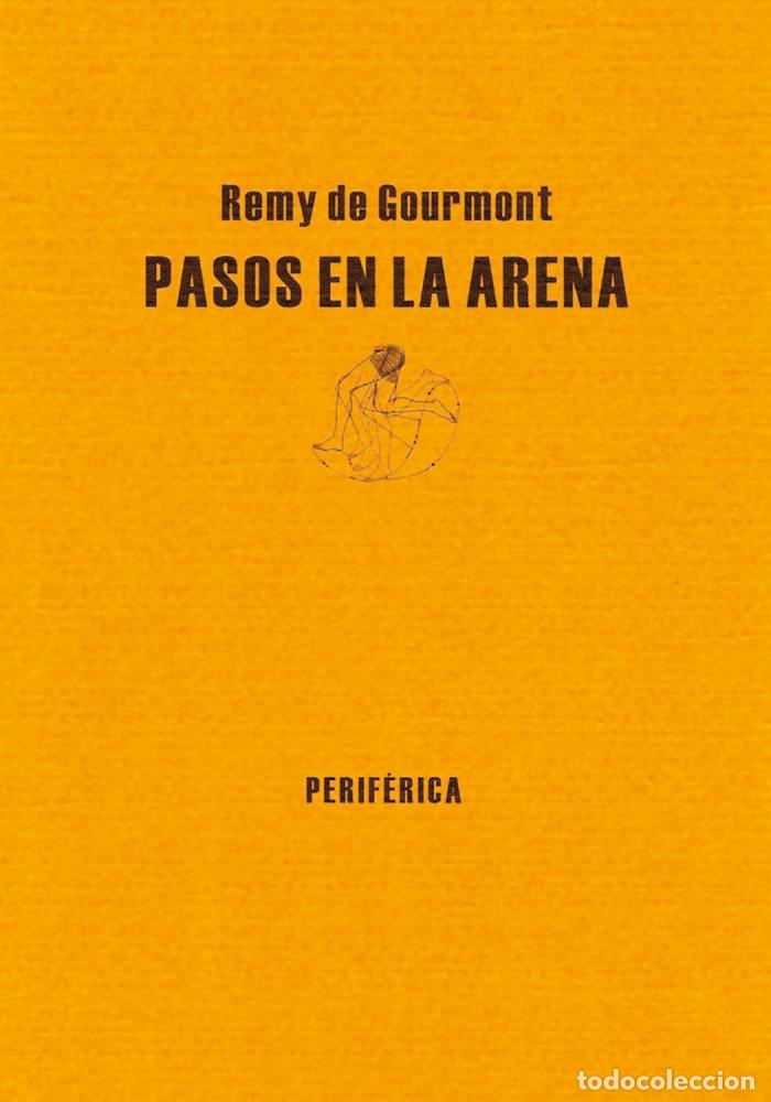 Libros: PASOS EN LA ARENA - GOURMONT, REMY DE