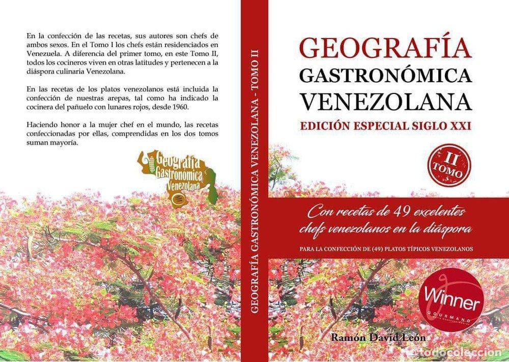 Livros: GEOGRAFIA GASTRONOMICA VENEZOLANA: EDICION ESPECIAL SIGLO XX - LEON MADRIZ, RAMON DAVID