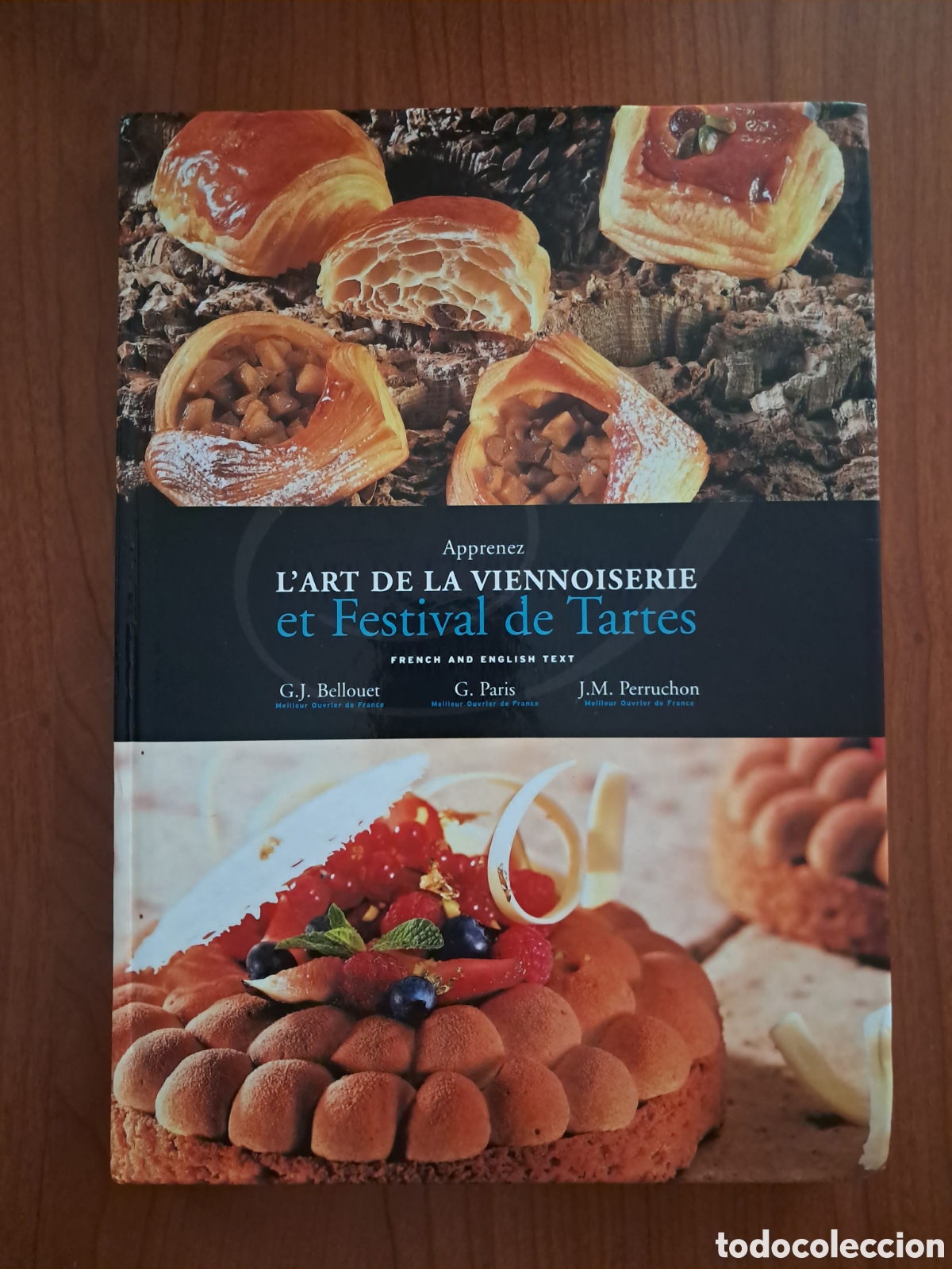 Libros: Apprenez L'art de la Viennoiserie Et Festival de Tartes