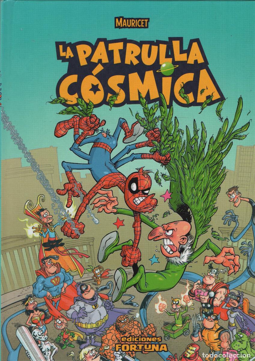 Libros: La patrulla c&oacute;smica. Mauricet. Ediciones Fortuna. 2011.