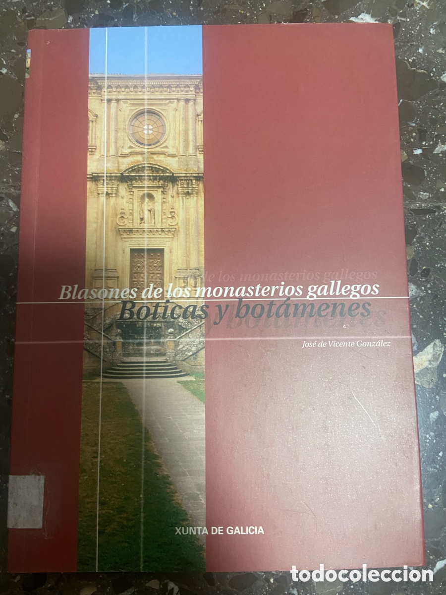 Libros: Libro sobre Blasones de los monasterios gallegos y Boticas y bot&aacute;menes
