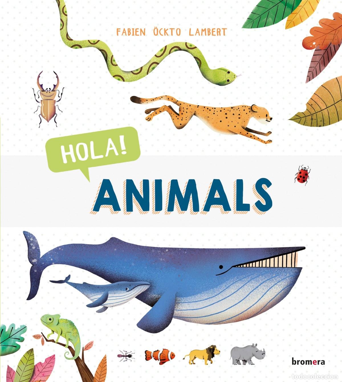 B&uuml;cher: HOLA! ANIMALS - &Ouml;ckto Lambert, Fabien