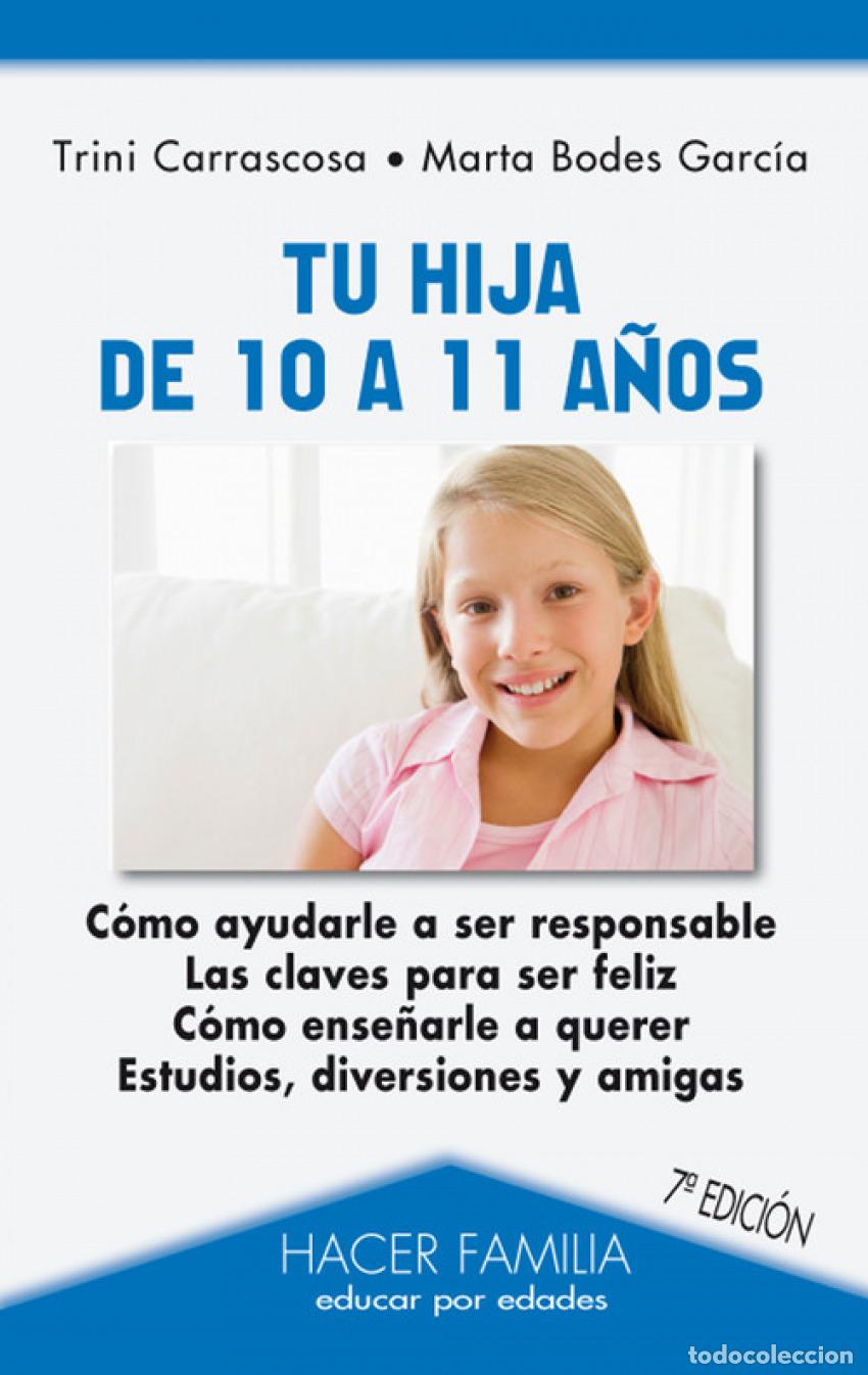 Livros: TU HIJA DE 10 A 11 A&Ntilde;OS - Carrascosa Garc&iacute;a, Trinidad