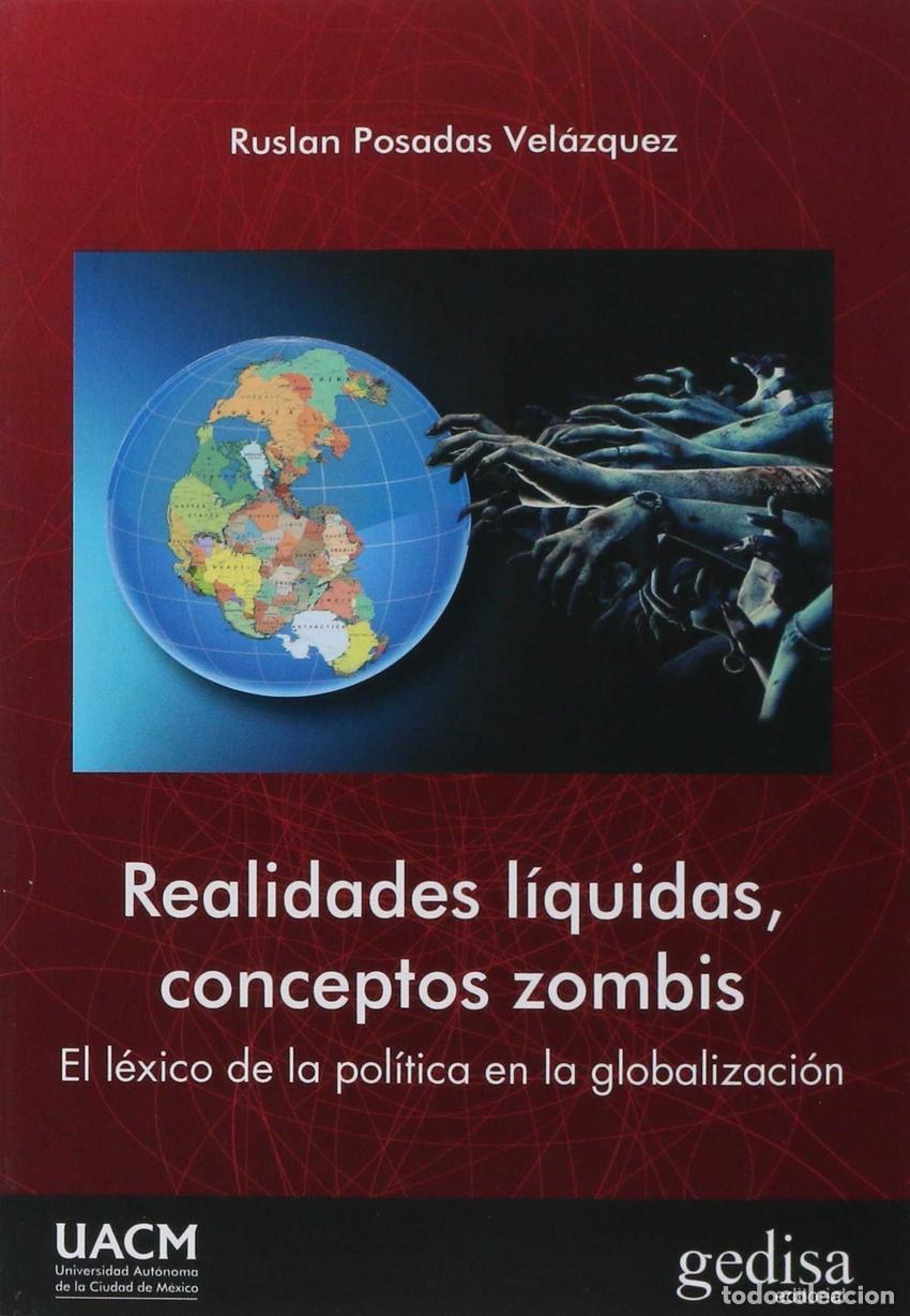 Livros: REALIDADES L&Iacute;QUIDAS, CONCEPTOS ZOMBIS - Posadas Vel&aacute;zquez, Ruslan