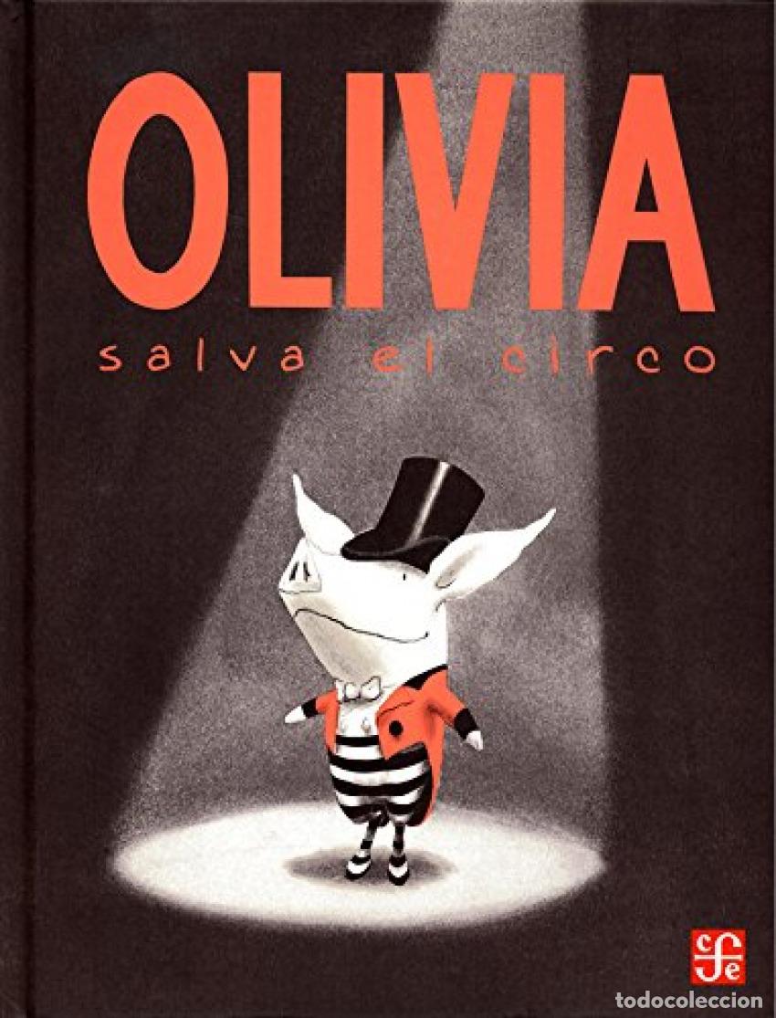 Livros: OLIVIA SALVA EL CIRCO - Falconer, Ian
