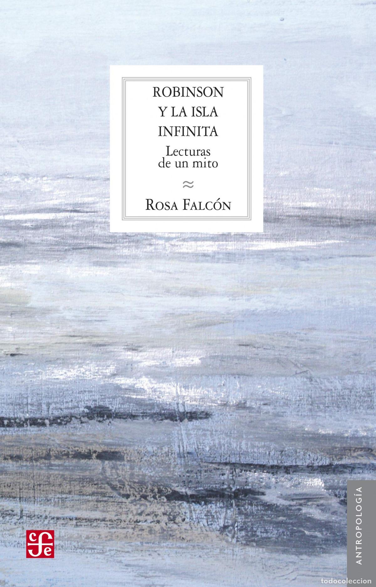 Livros: ROBINSON Y LA ISLA INFINITA - Falc&oacute;n Ara&ntilde;a, Rosa
