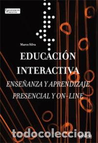 Libri: EDUCACION INTERACTIVA - Silva, Marco