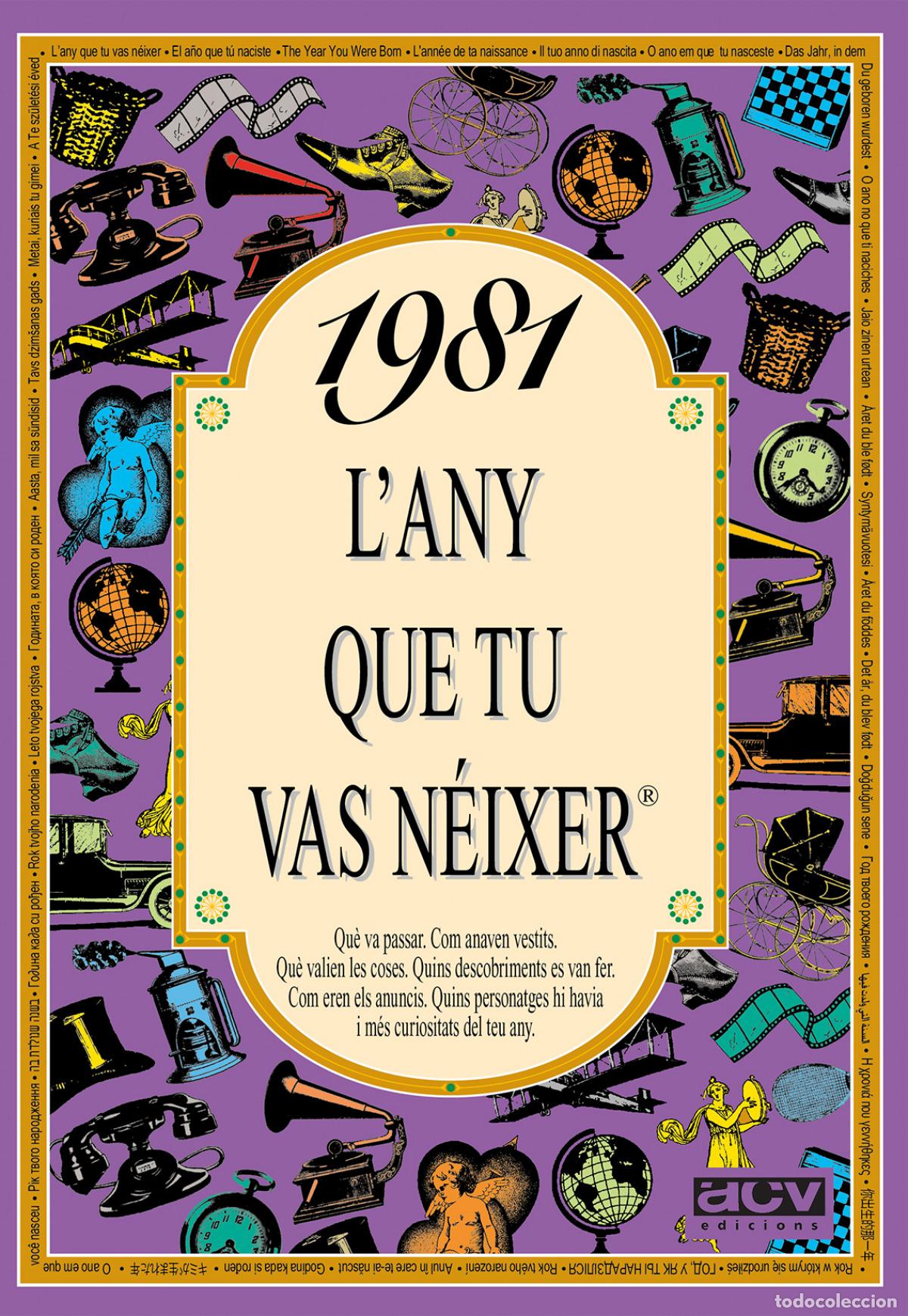 books: 1981.L'ANY QUE TU VAS N&Eacute;IXER - Historia local