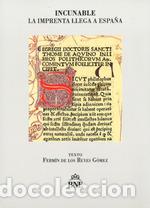 books: INCUNABLE - Reyes G&oacute;mez, Ferm&iacute;n de los
