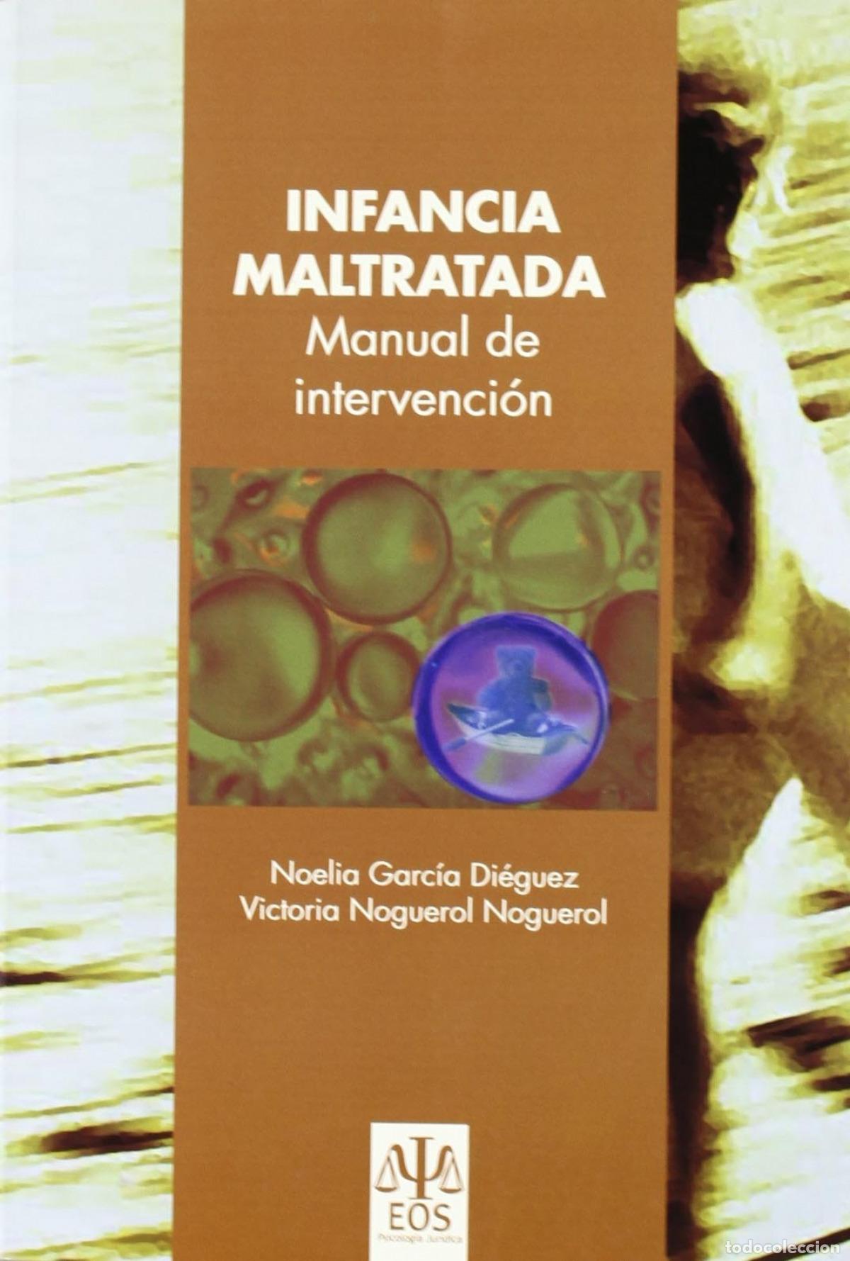books: INFANCIA MALTRATADA - Psicologia forense o de la delincuencia