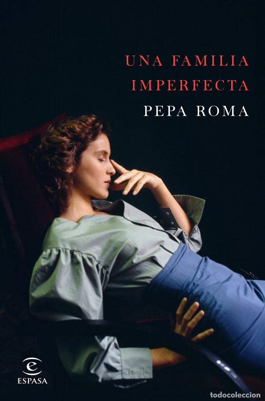 Livros: UNA FAMILIA IMPERFECTA - Roma, Pepa
