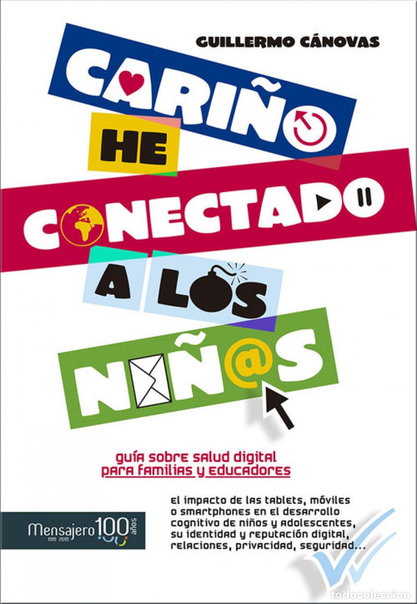 Livros: CARI&Ntilde;O HE CONECTADO A LOS NI&Ntilde;OS - C&Aacute;NOVAS, GUILLERMO