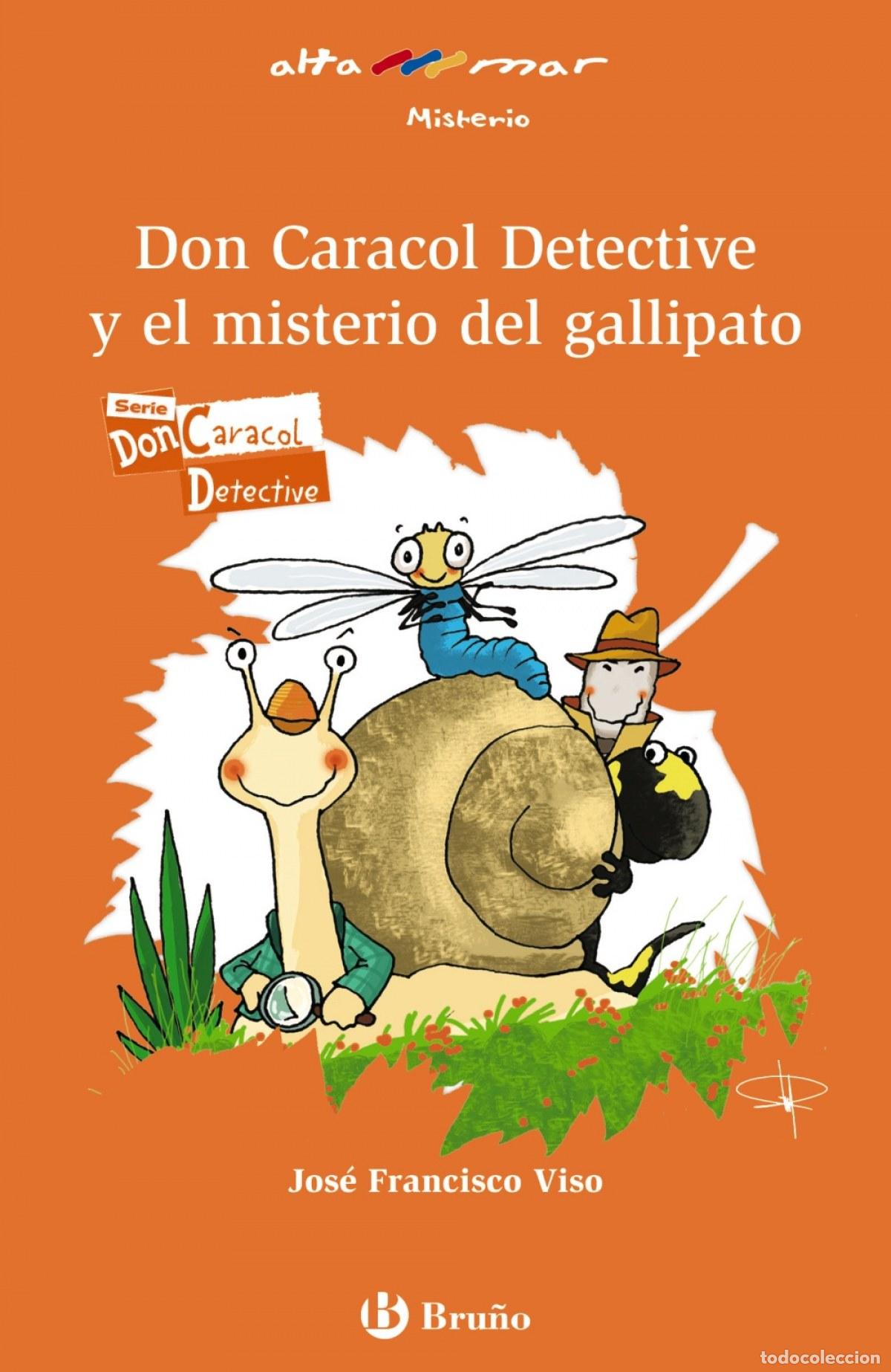 Livros: DON CARACOL DETECTIVE Y EL MISTERIO DEL GALLIPATO - VISO, JOSE F