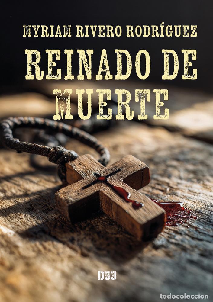 Livros: REINADO DE MUERTE - RIVERO RODRIGUEZ, MYRIAM