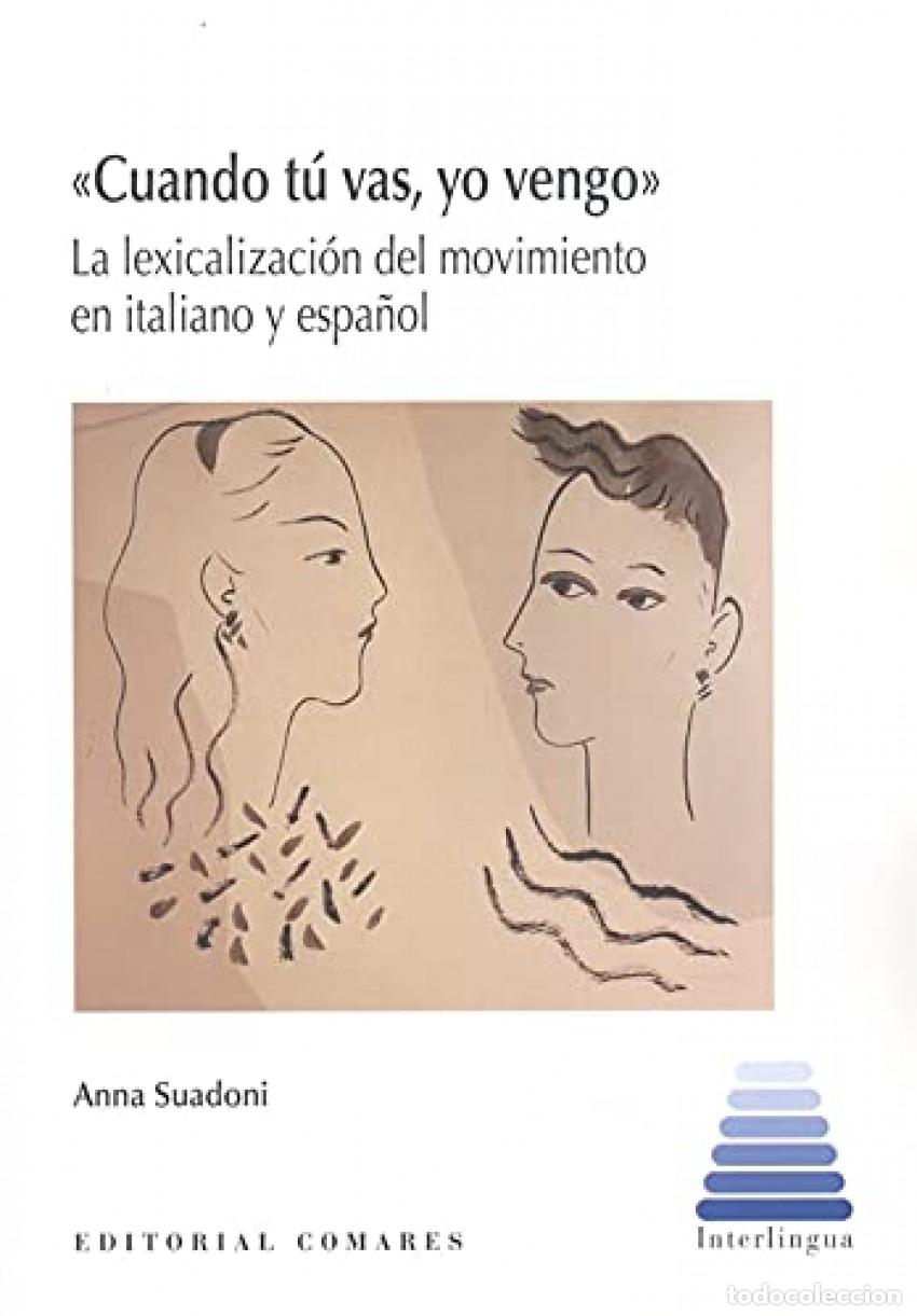 books: CUANDO TU VAS, YO VENGO - SUADONI, ANNA
