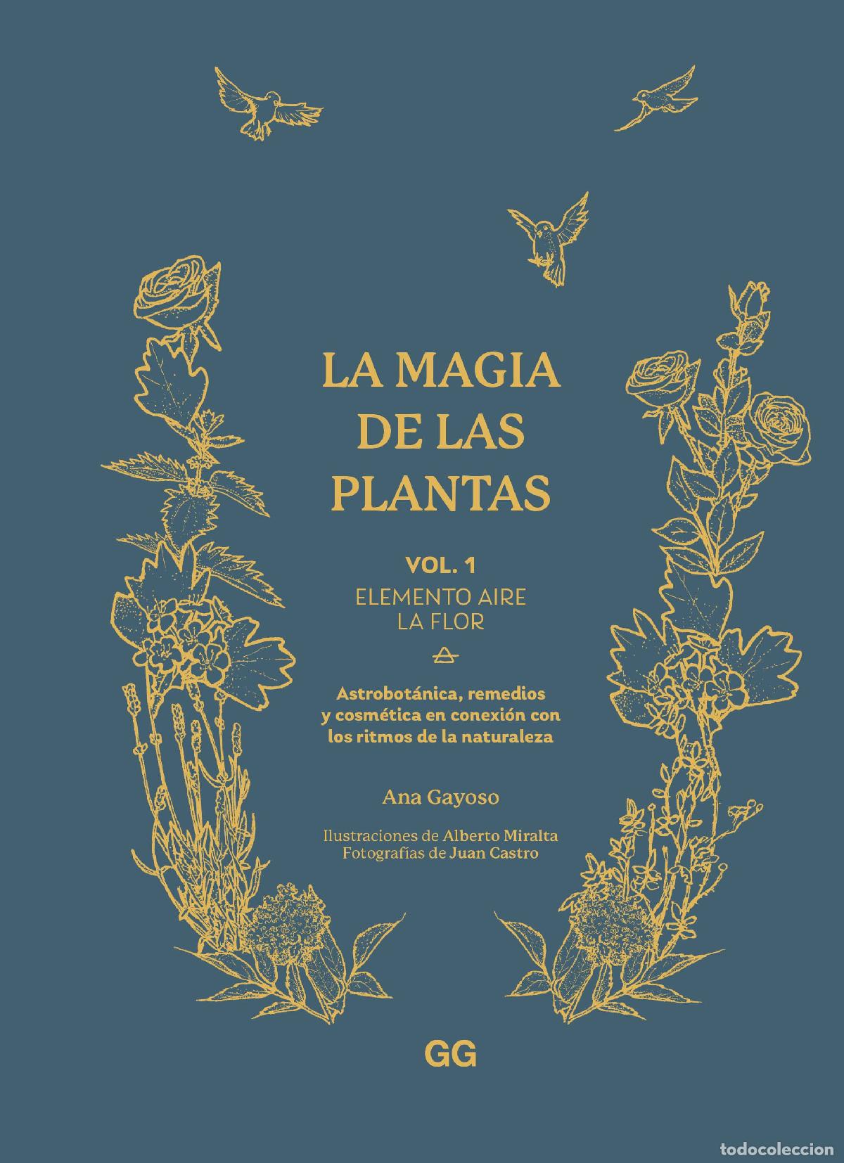 Libri: LA MAGIA DE LAS PLANTAS - Gayoso, Ana