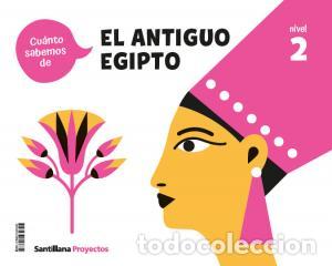 Libri: Cuanto sabemos nivel 2 el antiguo egiptoinfantil.2ocurso - .