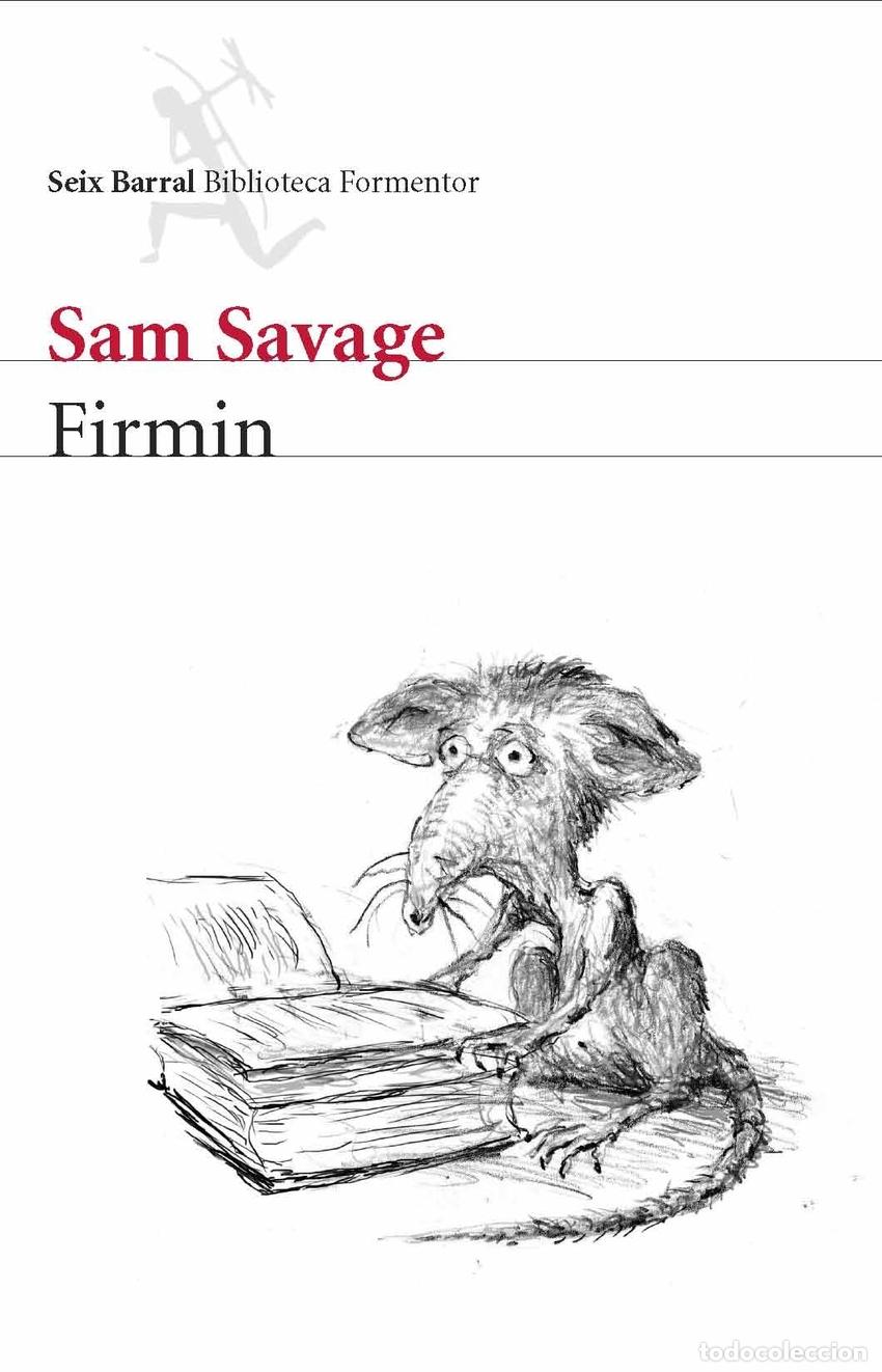 Libri: FIRMIN - Sam Savage.