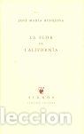 Livros: FLOR DE CALIFORNIA,LA - HINOJOSA, JOSE MARIA