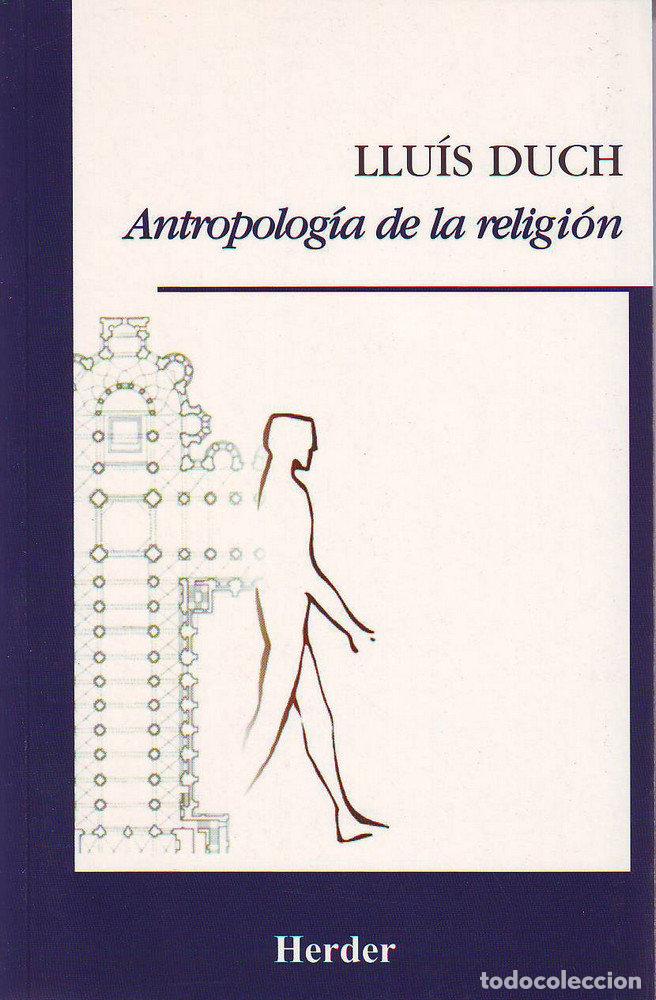 Livros: ANTROPOLOGIA DE LA RELIGION - DUCH, LLUIS