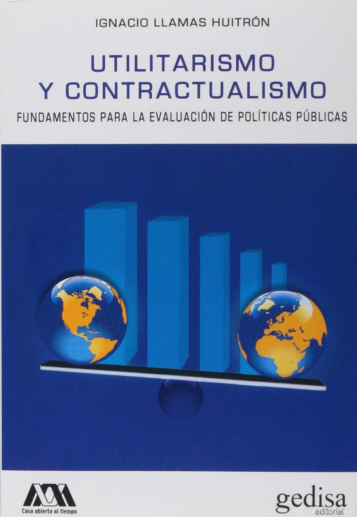 Livros: UTILITARISMO Y CONTRACTUALISMO - Llamas Huitr&oacute;n, Ignacio