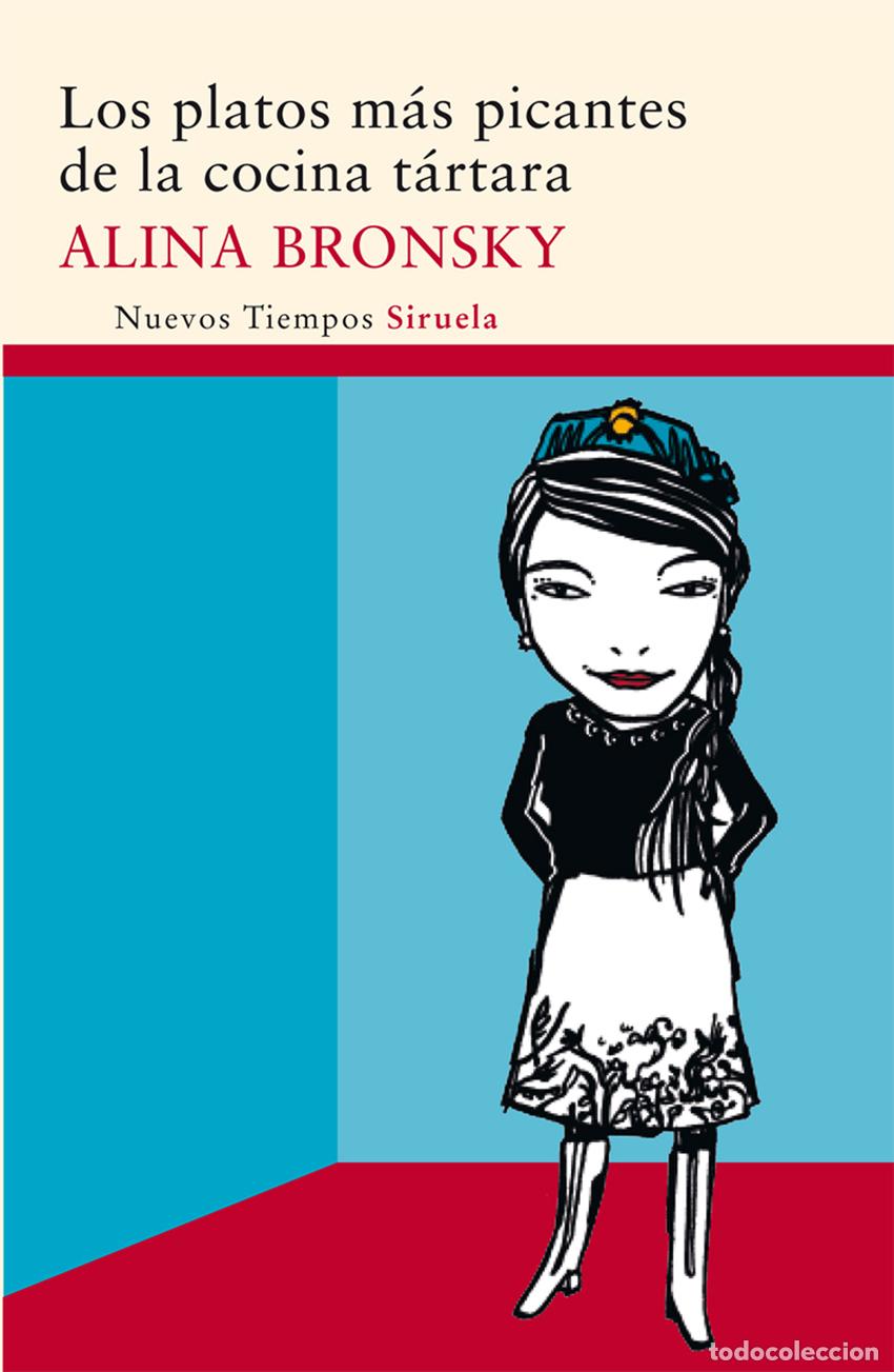 Livros: LOS PLATOS M&Aacute;S PICANTES DE LA COCINA T&Aacute;RTARA - Bronsky, Alina