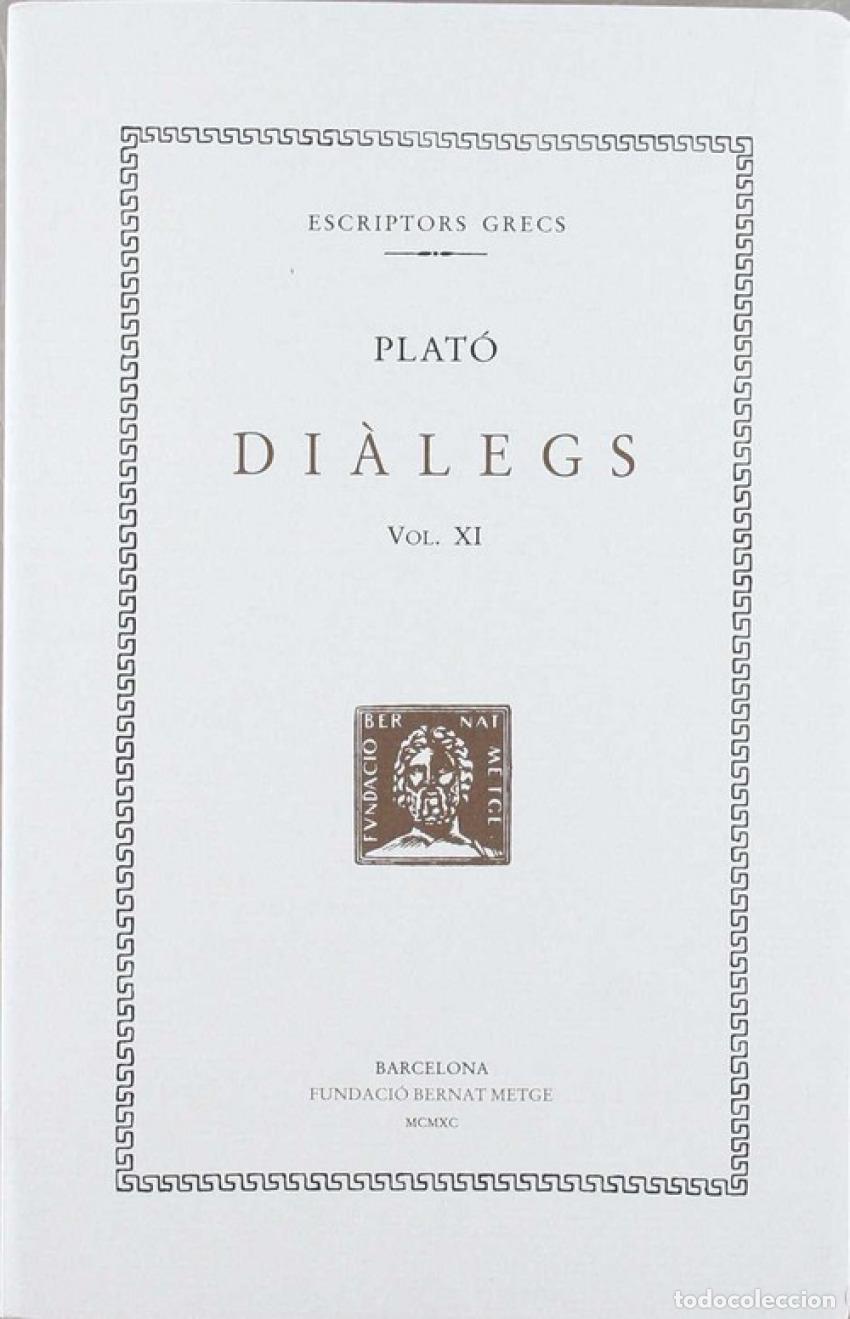 Livros: DI&Agrave;LEGS (VOL. XI): LA REP&Uacute;BLICA (LLIBRES V-VII) - Textos antiguos, clasicos y medievales