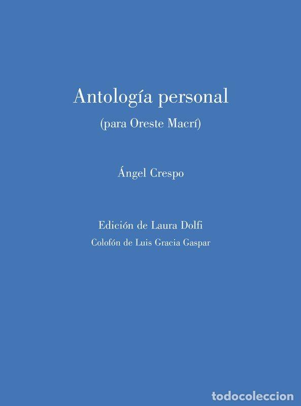 Libri: ANTOLOGIA PERSONAL PARA ORESTE MACRI - CRESPO, ANGEL