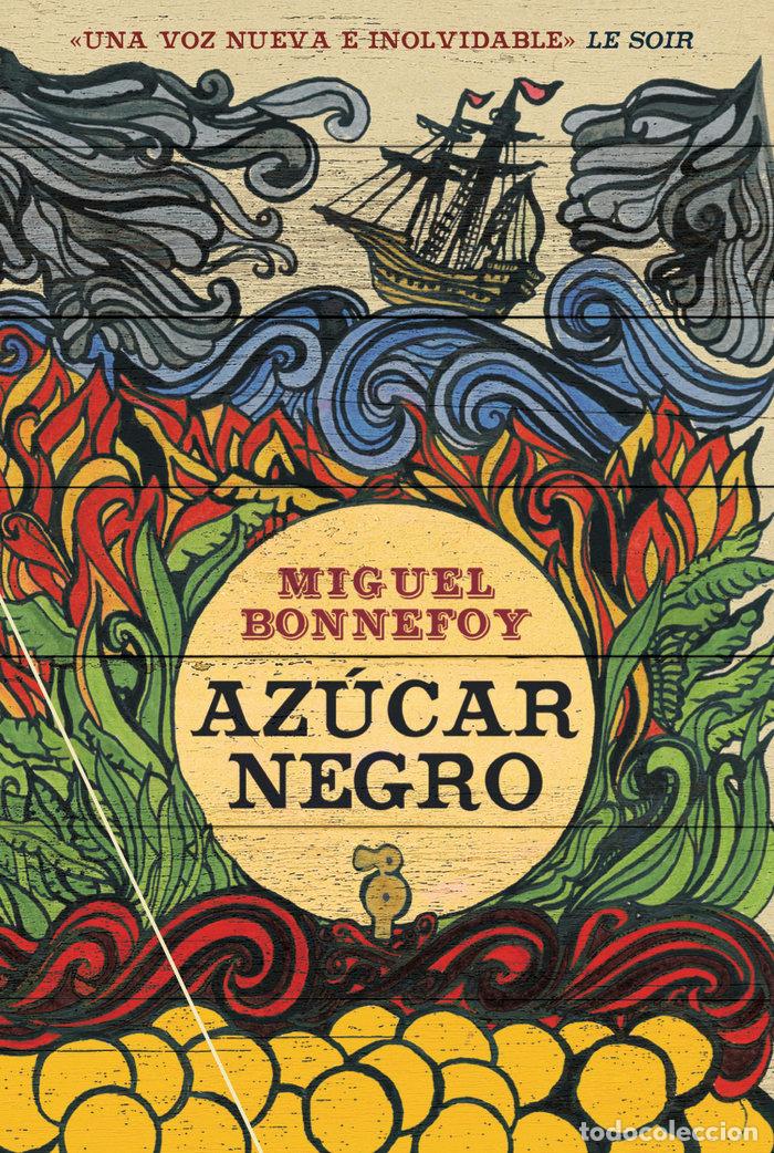 Libri: AZUCAR NEGRO - BONNEFOY, MIGUEL