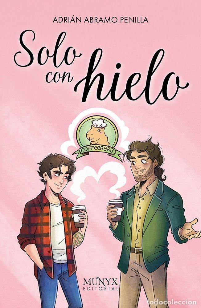 Libri: SOLO CON HIELO - ADRIAN ABRAMO PENILLA