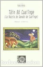 Livros: TAIN BO CUAILNGE - ALBERRO, MANUEL