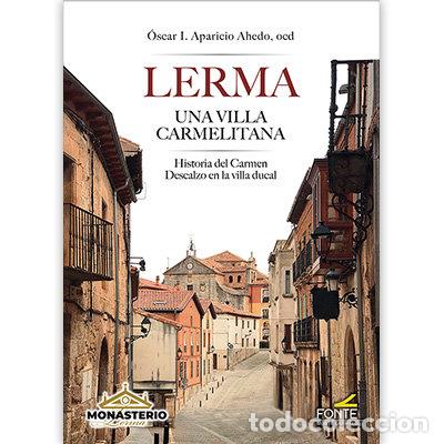 books: LERMA UNA VILLA CARMELITANA - APARICIO AHEDO, OSCAR IGNACIO