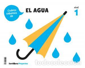 books: Cuanto sabemos nivel 1 el aguainfantil.1er curso - .