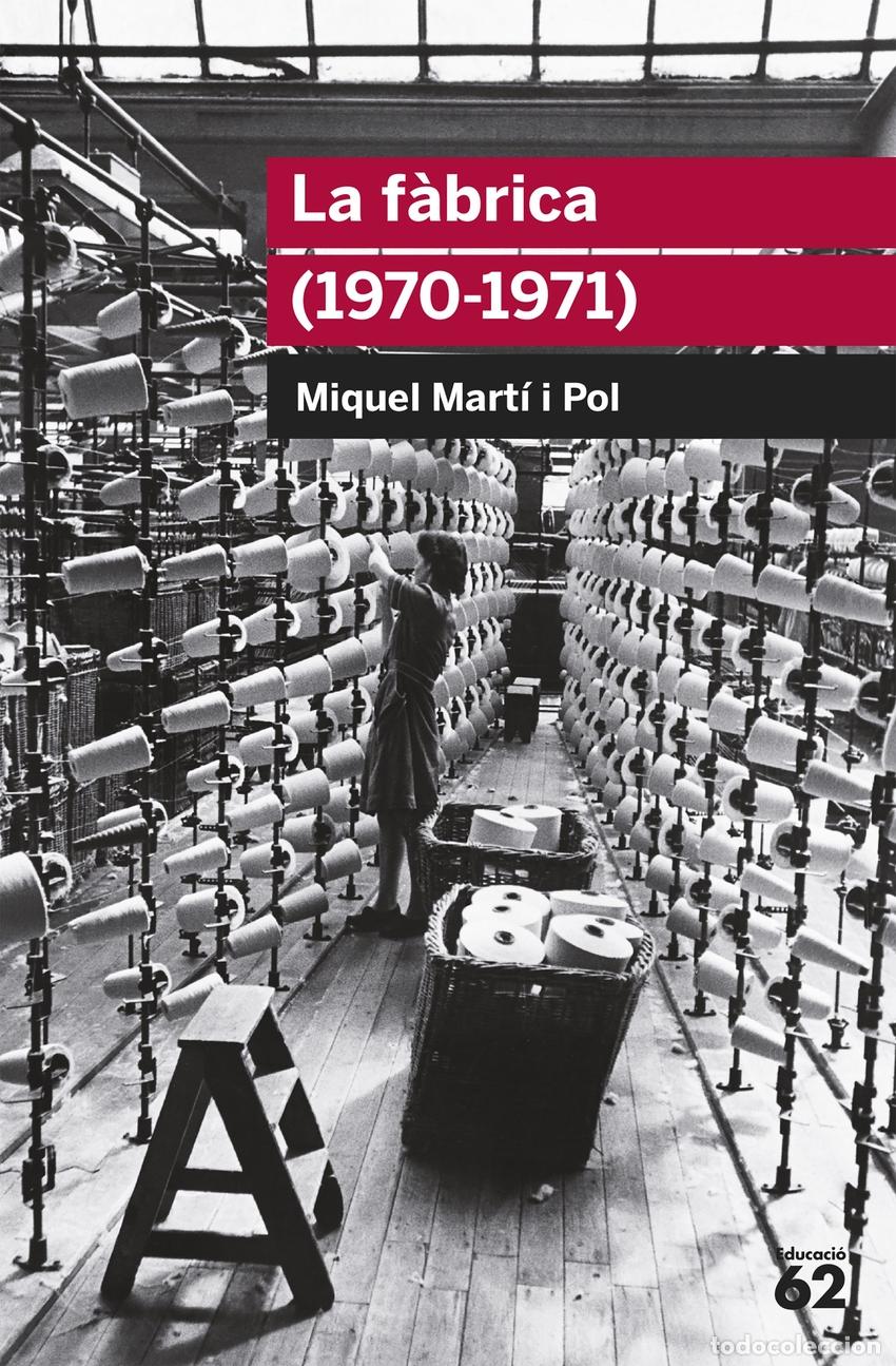 books: LA F&Agrave;BRICA - MARTI I POL, MIQUEL