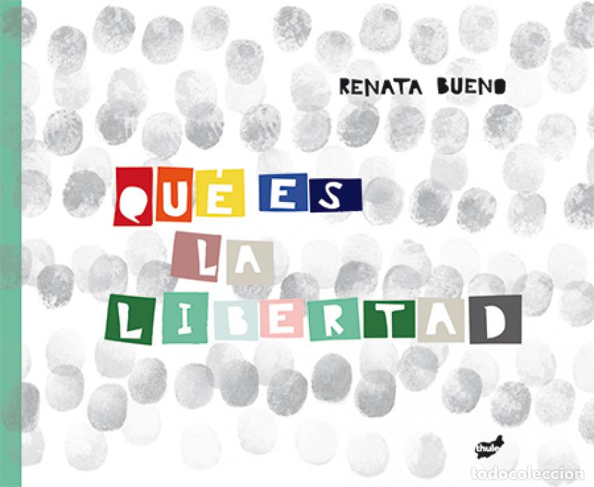 books: &iquest;QU&Eacute; ES LA LIBERTAD? - PINTO BUENO, renatha de carvalho