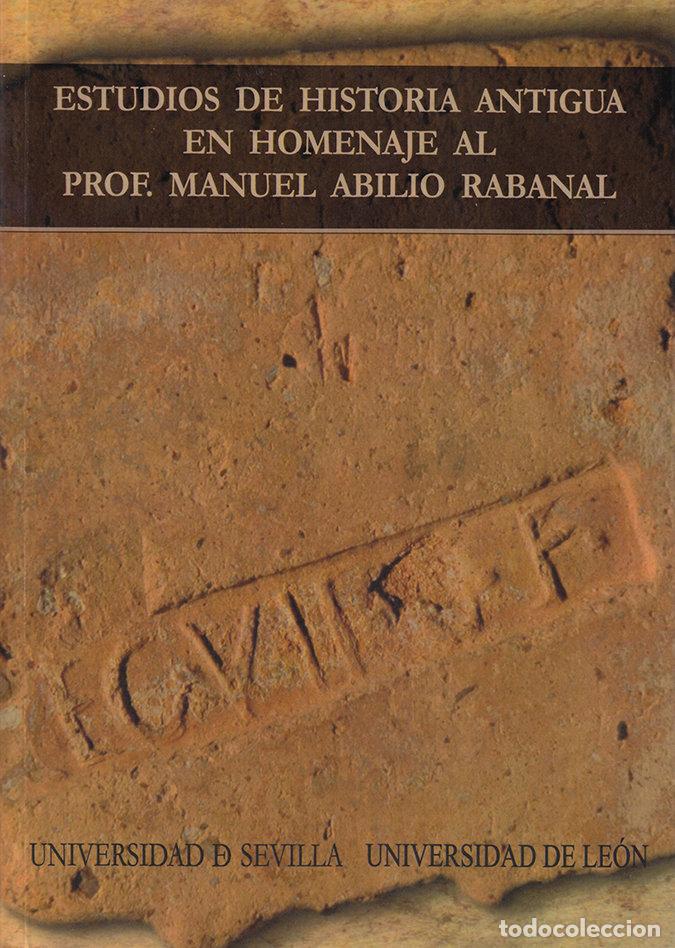 Livres: ESTUDIOS DE HISTORIA ANTIGUA EN HOMENAJE AL PROF. MANUEL ABI - .