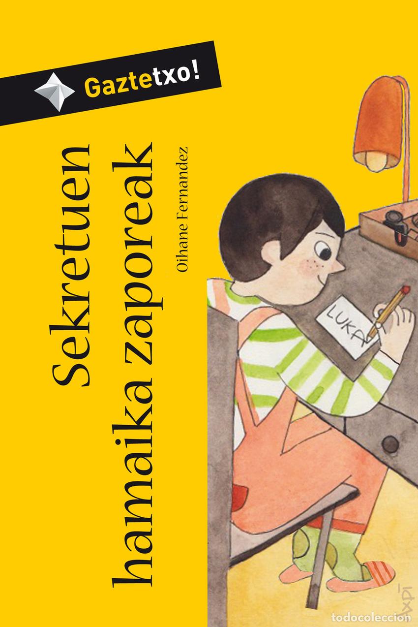 Livros: SEKRETUEN HAMAIKA ZAPOREAK - Fernandez Mendia, Oihane