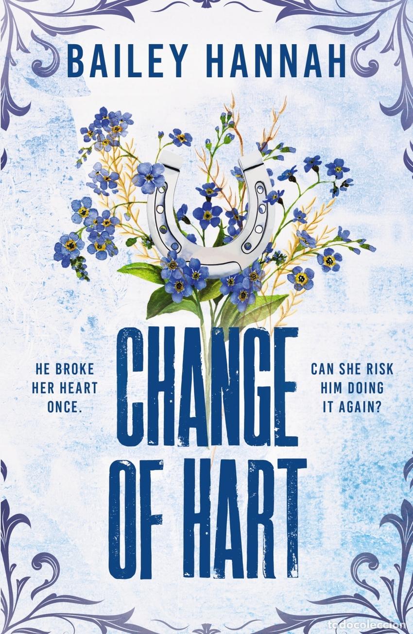 Libri: CHANGE OF HART - Hannah, Bailey