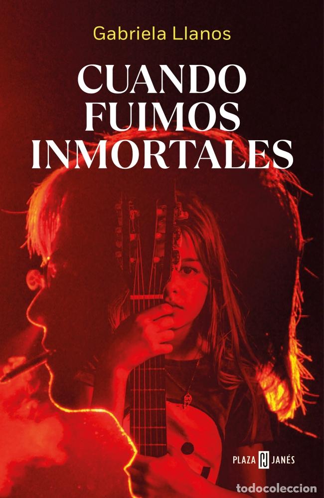 Livros: CUANDO FUIMOS INMORTALES - LLANOS, GABRIELA
